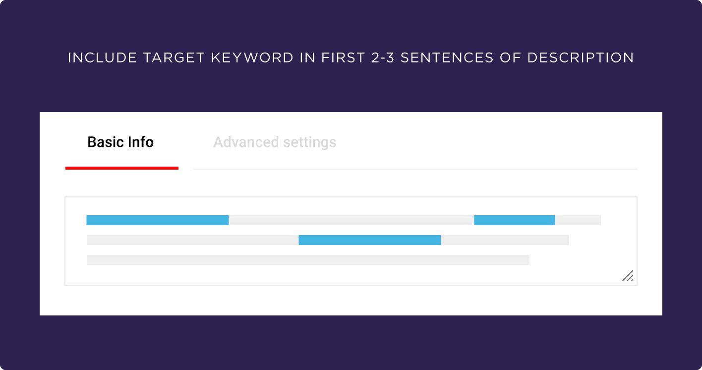 Include target keyword in first 2-3 sentences of description